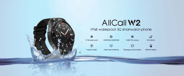 Товар дня: AllCall W2: водонепроницаемые 3G смарт-часы с защитой IP68 и 2 Мпикс. камерой